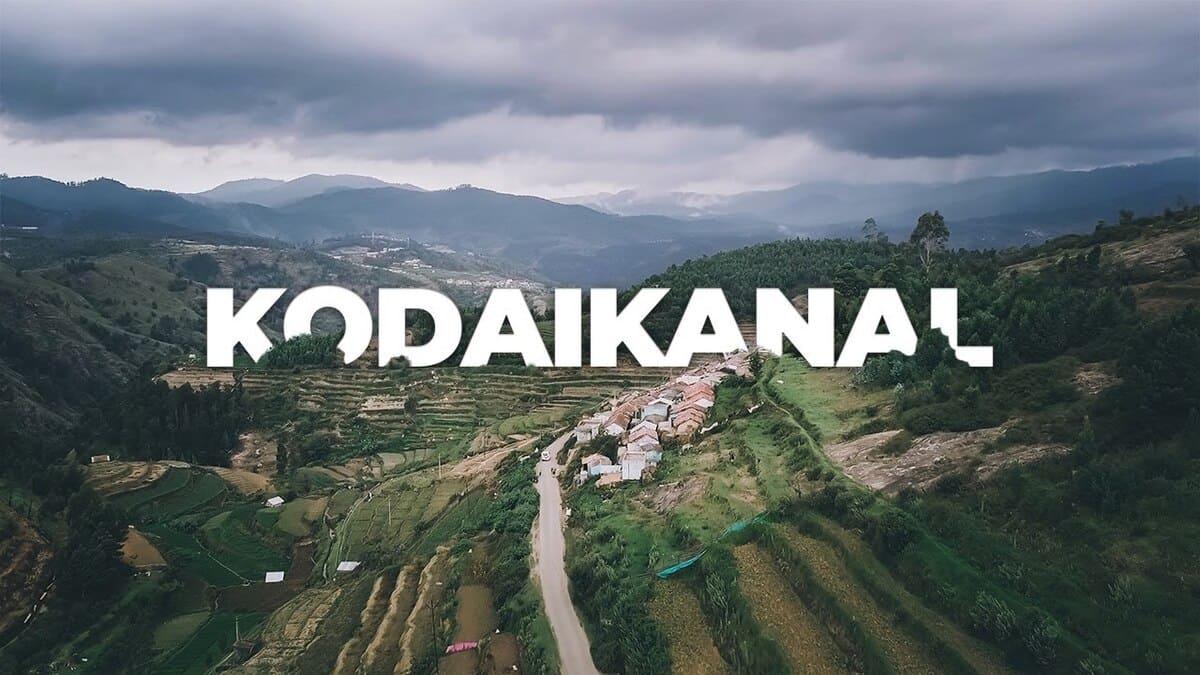Explore Kodaikanal