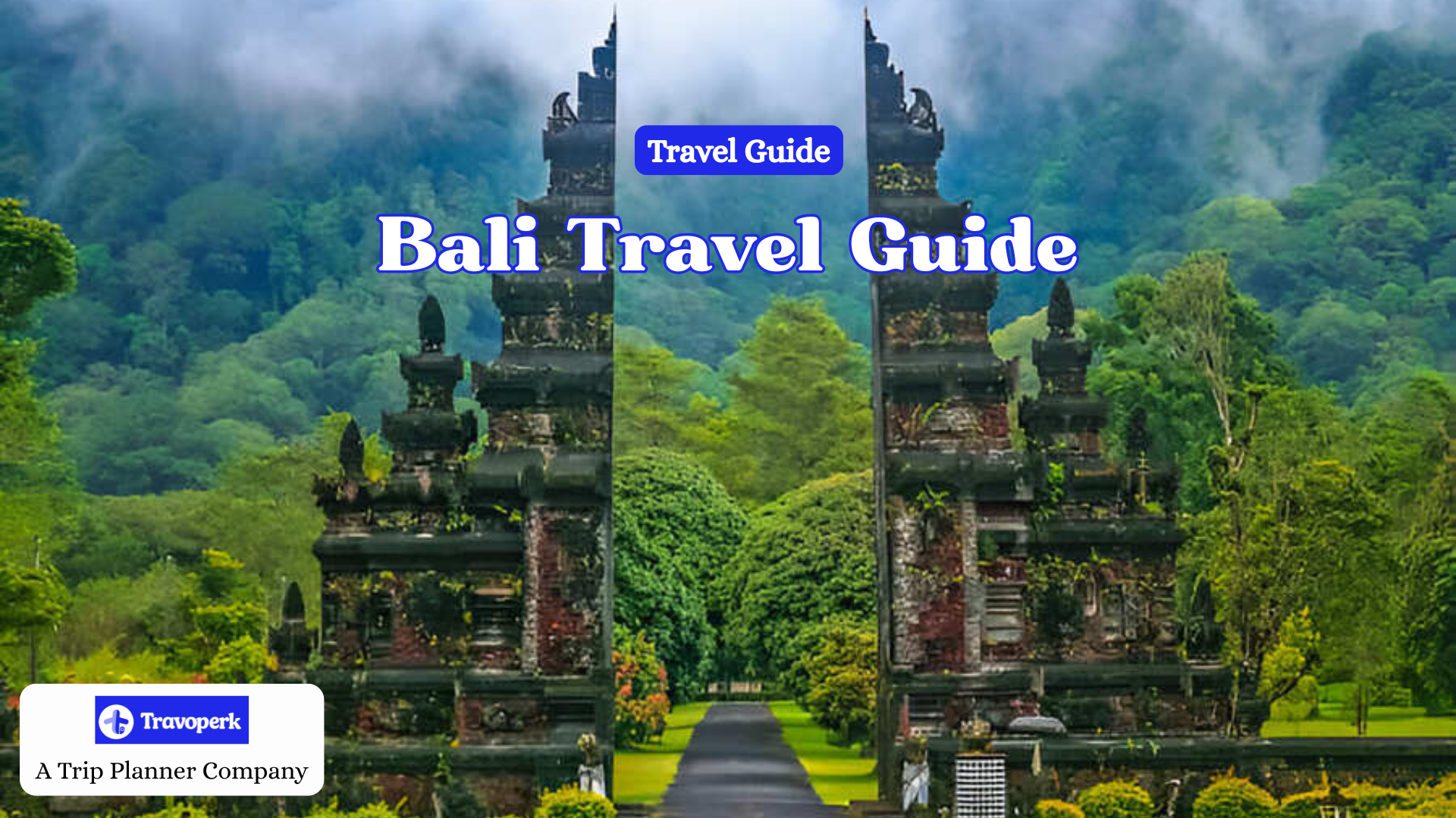 Bali Travel Guide