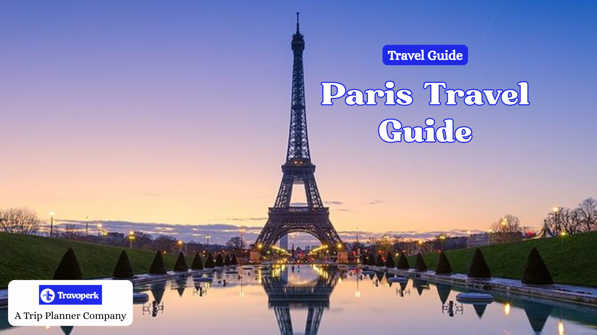Paris Travel Guide