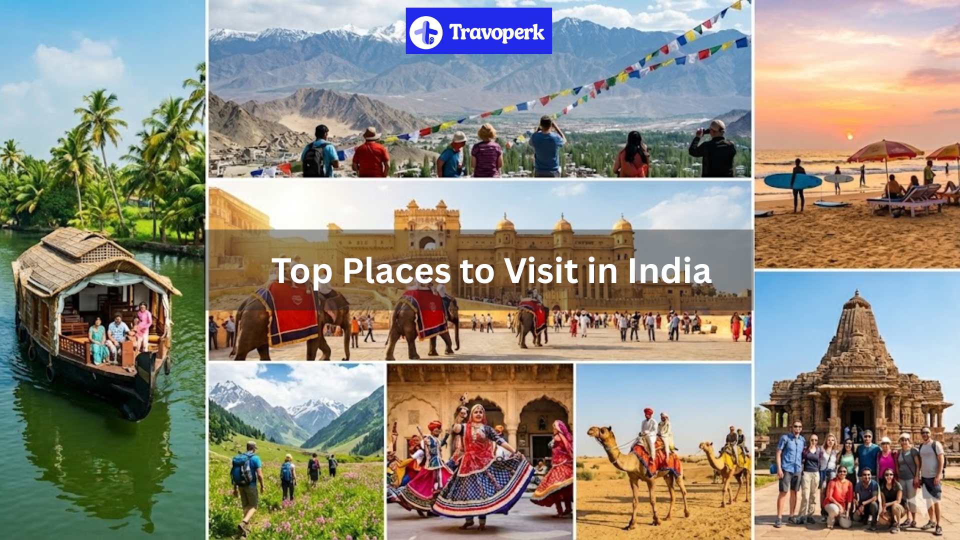 Top Tourist Places to Visit in
